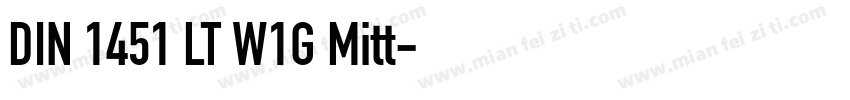 DIN 1451 LT W1G Mitt字体转换